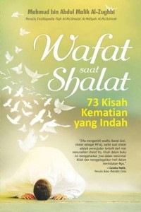 Image of Wafat saat shalat : 73 kisah kematian yang indah