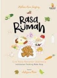 Image of Rasa Rumah : Cita rasa masakan indonesia