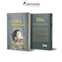Image of The power of ambition : ambisi adalah kunci untuk mewujudkan impian kita