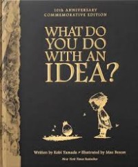 Image of What do you do with an idea?
