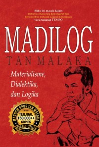 Image of Madilog : materialsme, dialektika, dan logika