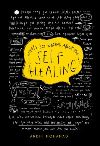 Image of Self Healing : what's so wrong about your
