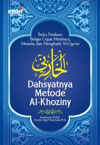 Image of Dahsyatnya Metode Al-Khoziny: Buku Panduan Belajar Cepat Membaca, Menulis, dan Menghafal Al-Quran